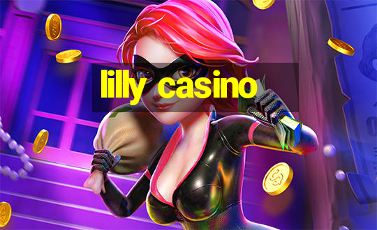 lilly casino