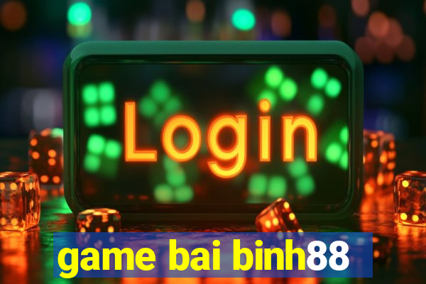 game bai binh88