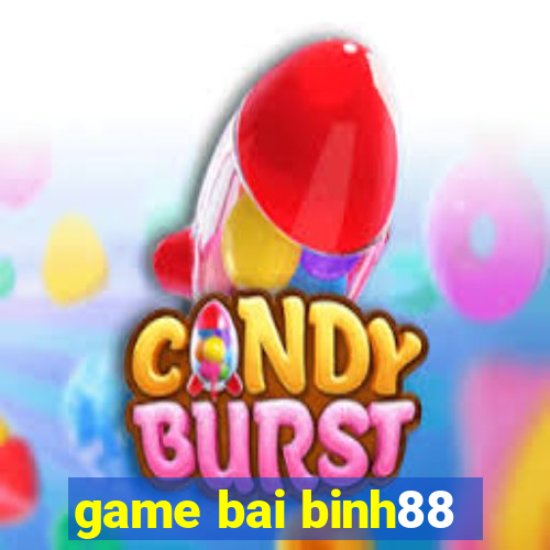 game bai binh88