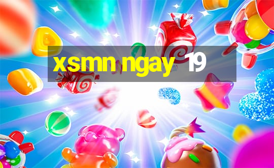 xsmn ngay 19