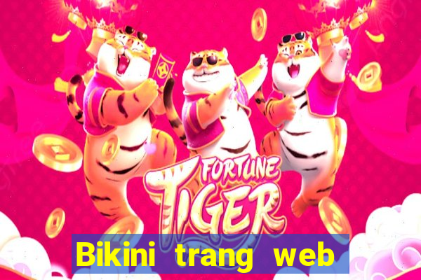 Bikini trang web giải trí