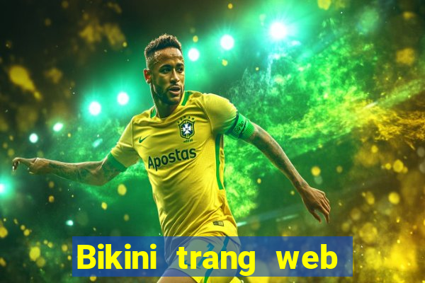 Bikini trang web giải trí