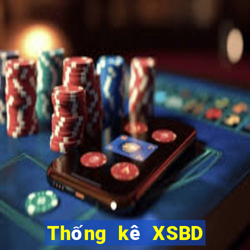 Thống kê XSBD ngày 27