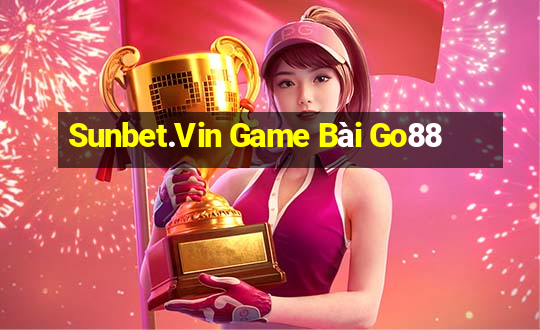 Sunbet.Vin Game Bài Go88