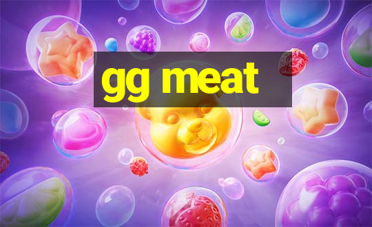 gg meat