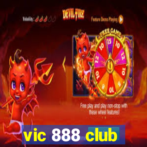 vic 888 club