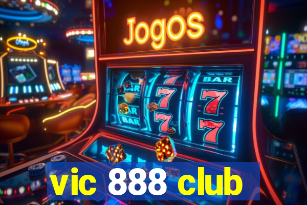 vic 888 club