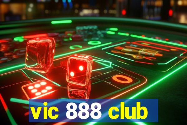 vic 888 club