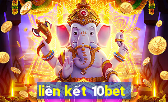 liên kết 10bet