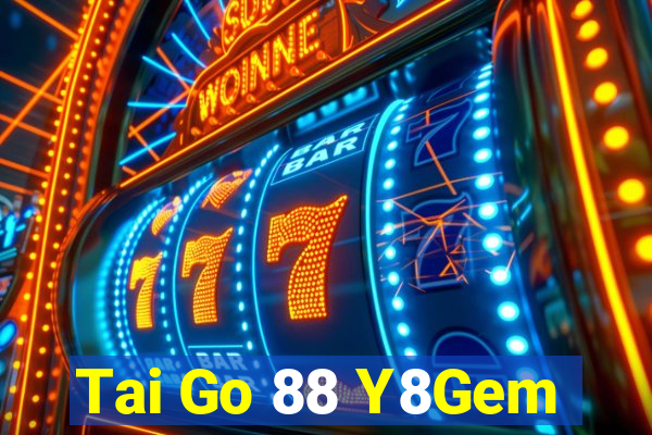 Tai Go 88 Y8Gem