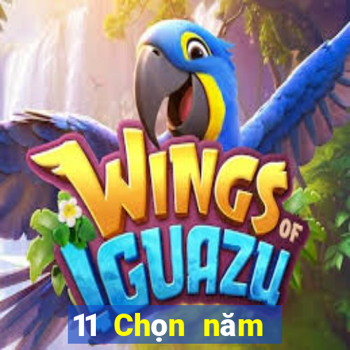 11 Chọn năm 5app Quý Châu