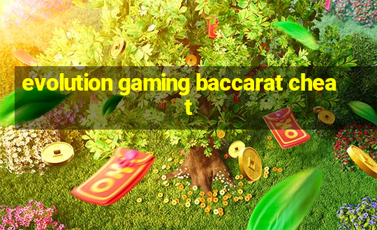 evolution gaming baccarat cheat