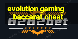 evolution gaming baccarat cheat