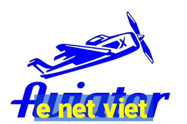 e net viet