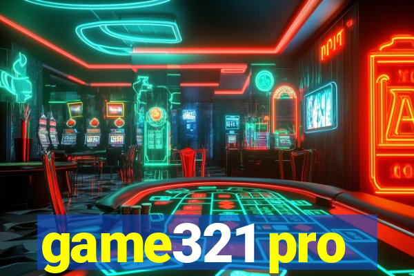 game321 pro