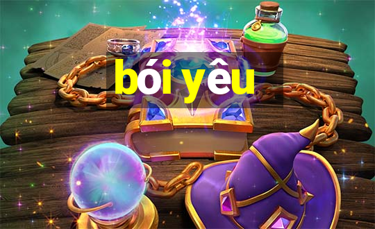 bói yêu