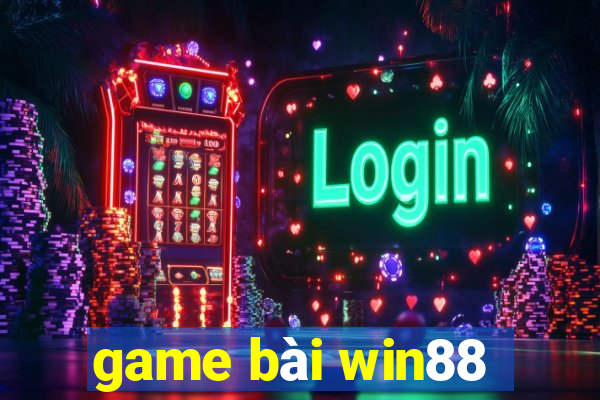 game bài win88