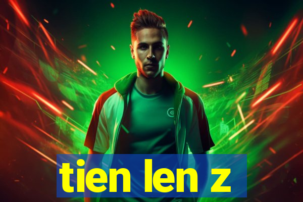 tien len z