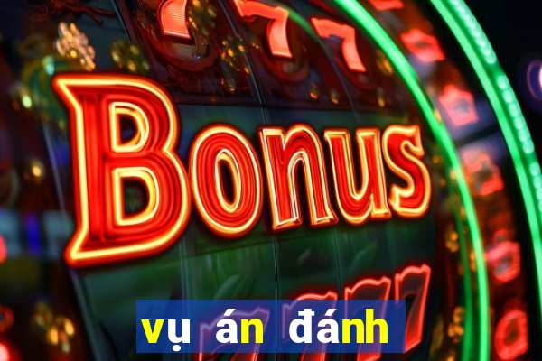 vụ án đánh bạc qua mạng