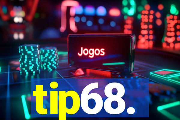 tip68.