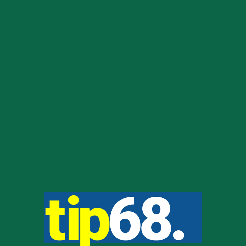 tip68.