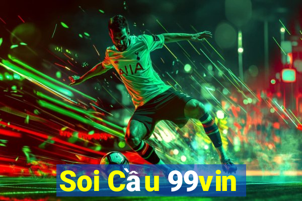 Soi Cầu 99vin