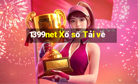 1399net Xổ số Tải về