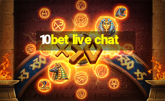 10bet live chat