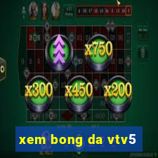 xem bong da vtv5