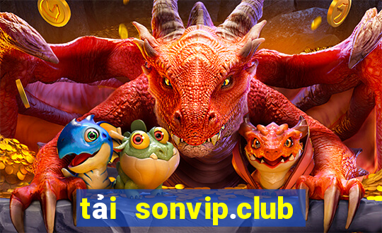 tải sonvip.club về điện thoại