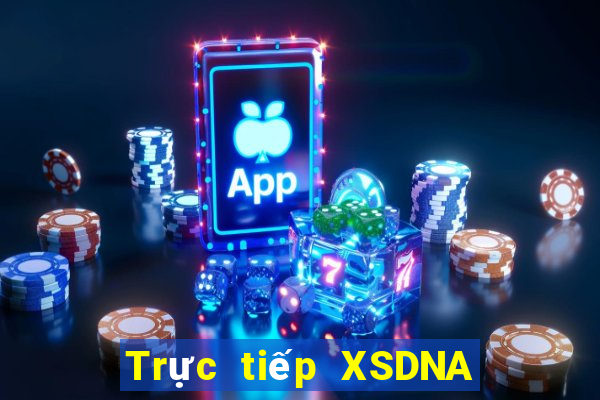 Trực tiếp XSDNA ngày 5