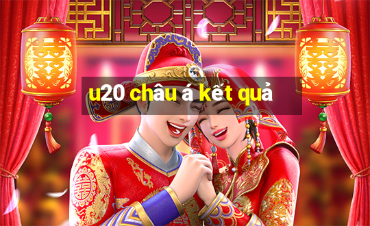 u20 châu á kết quả