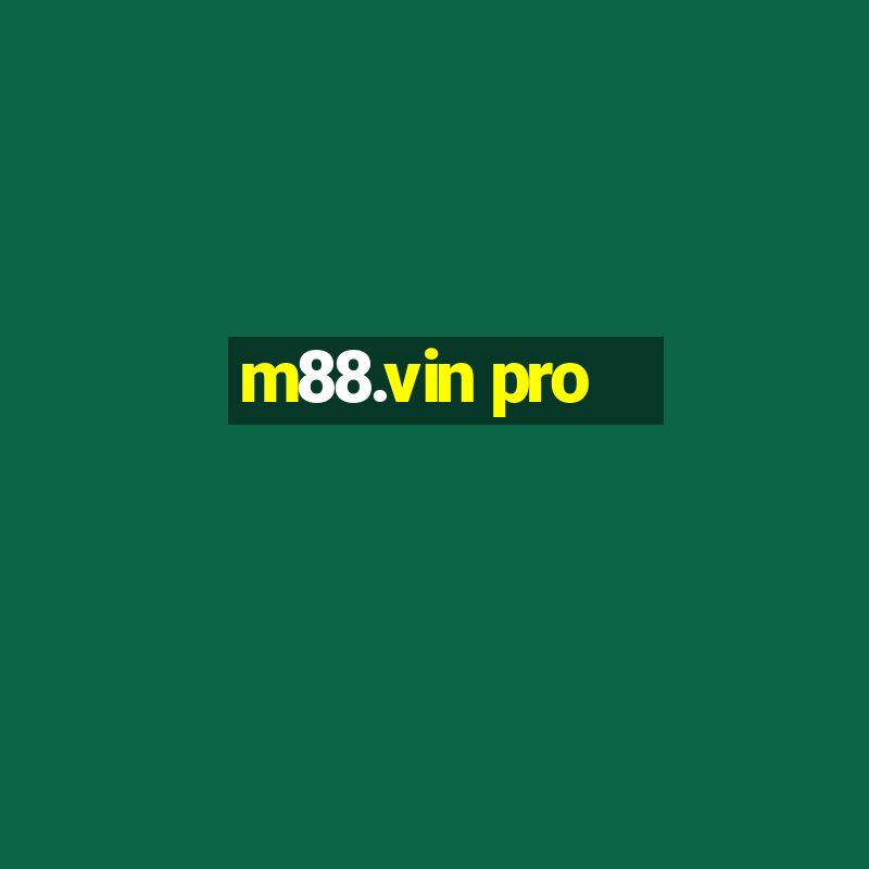 m88.vin pro