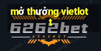 mở thưởng vietlott