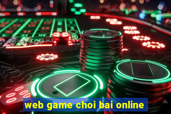 web game choi bai online