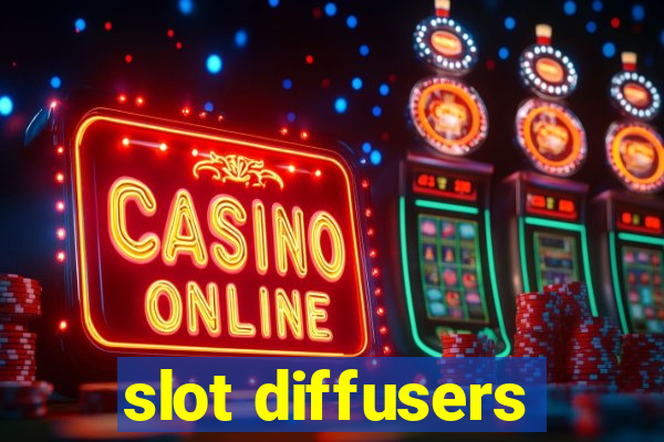 slot diffusers