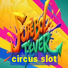 circus slot