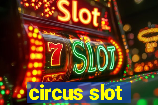 circus slot