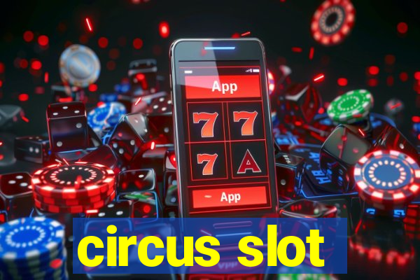 circus slot