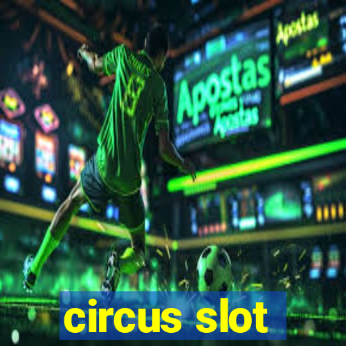 circus slot