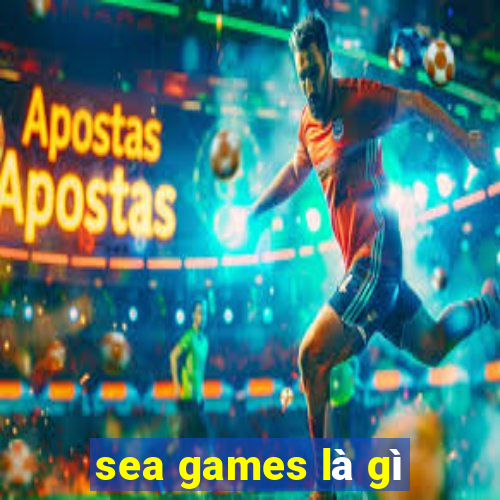 sea games là gì