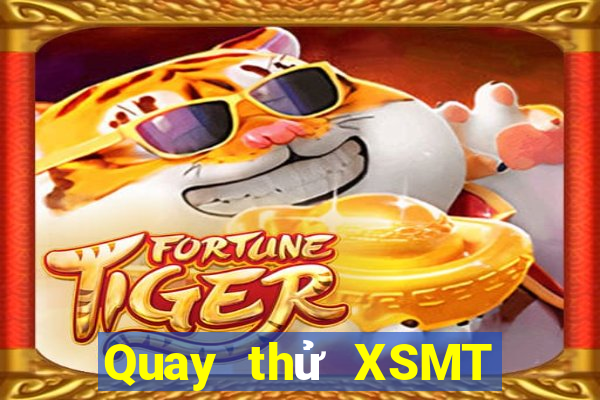 Quay thử XSMT ngày 27