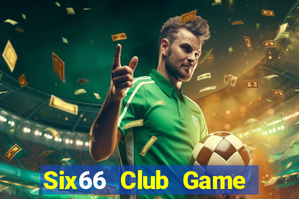 Six66 Club Game Bài Qh88