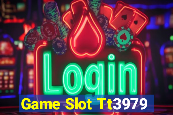 Game Slot Tt3979