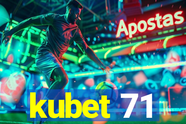 kubet 71