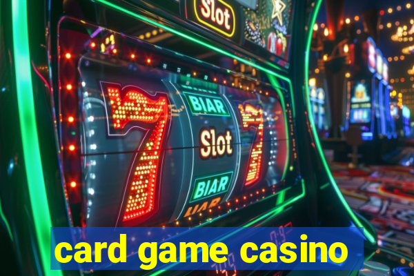 card game casino