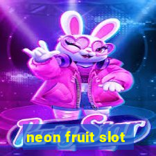 neon fruit slot