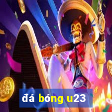 đá bóng u23