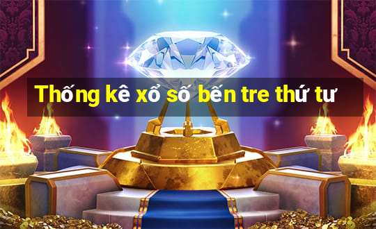 Thống kê xổ số bến tre thứ tư