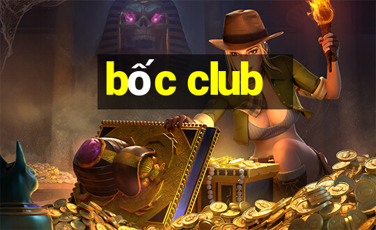 bốc club